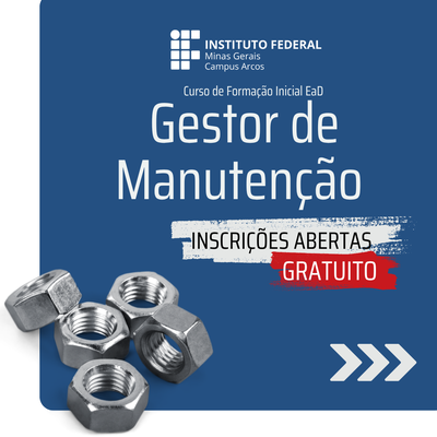 IFMG Campus Arcos abre 350 vagas para curso gratuito de Gestor de Manutenção