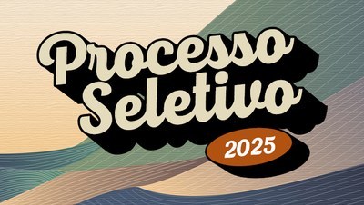 Processo Seletivo 2025: Cronograma