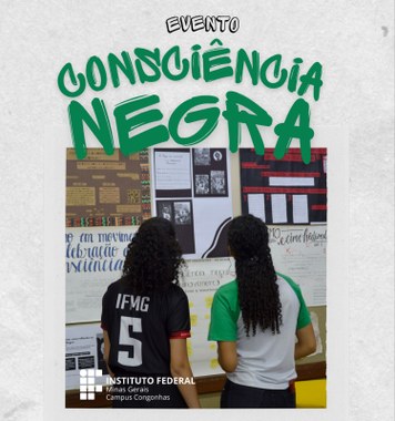 Evento Consciência Negra no IFMG campus Congonhas