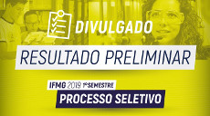 Resultado Preliminar Processo Seletivo IFMG 2019 1