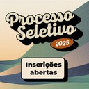 Processo Seletivo 2025