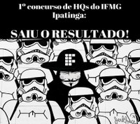 Saiu o Resultado do 1º Concurso de HQ do IFMG Campus Ipatinga