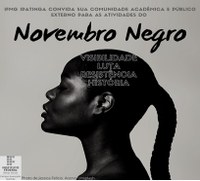Acontece no campus as atividades do Novembro Negro