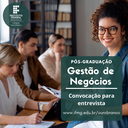 Pós Graduação Gestão de Negócios - Convocação Entrevista 2025.png