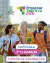 3a Chamada - Cursos Graduação 2026.png