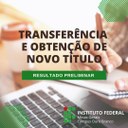 Transferências e Obtenção de Novo Título - Resultado Preliminar 2025.jpg