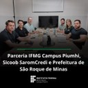 Parceria IFMG Campus Piumhi, Sicoob SaromCredi e Prefeitura de São Roque de Minas.jpg