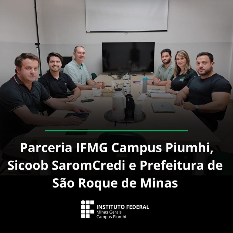 Parceria IFMG Campus Piumhi, Sicoob SaromCredi e Prefeitura de São Roque de Minas.jpg