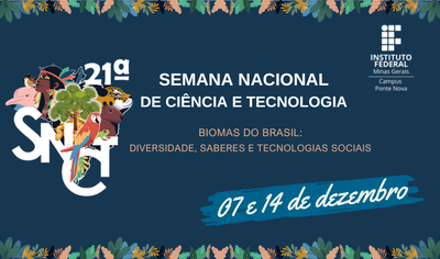 A SNCT representa o maior evento de popularização da ciência do país, sendo coordenada pela Secretaria de Ciência e Tecnologia para o Desenvolvimento Social do Ministério da Ciência, Tecnologia e Inovação (MCTI). Em sua edição de 2024, o tema proposto é “Biomas do Brasil: diversidade, saberes e tecnologias sociais”.