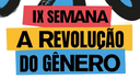 IX Semana A Revolução do Gênero.png