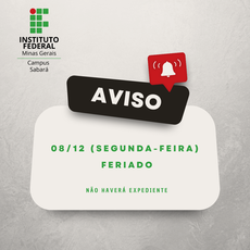 Aviso: Feriado 08/12 - Não haverá expediente
