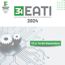 Encontro Anual de Tecnologia da Informação (EATI 2024)