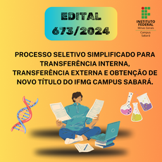 EDITAL 673/2024 - Inscrições abertas até 20/01/25