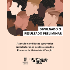 Processo de Heteroidentificação: Divulgado o Resultado Preliminar!