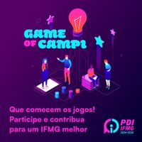 IFMG lança o “Game of campi” para auxiliar na construção do PDI 2024-2028